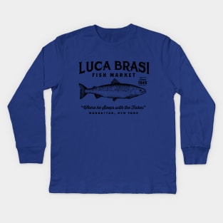 Luca Brasi Fish Market Manhattan New York Kids Long Sleeve T-Shirt